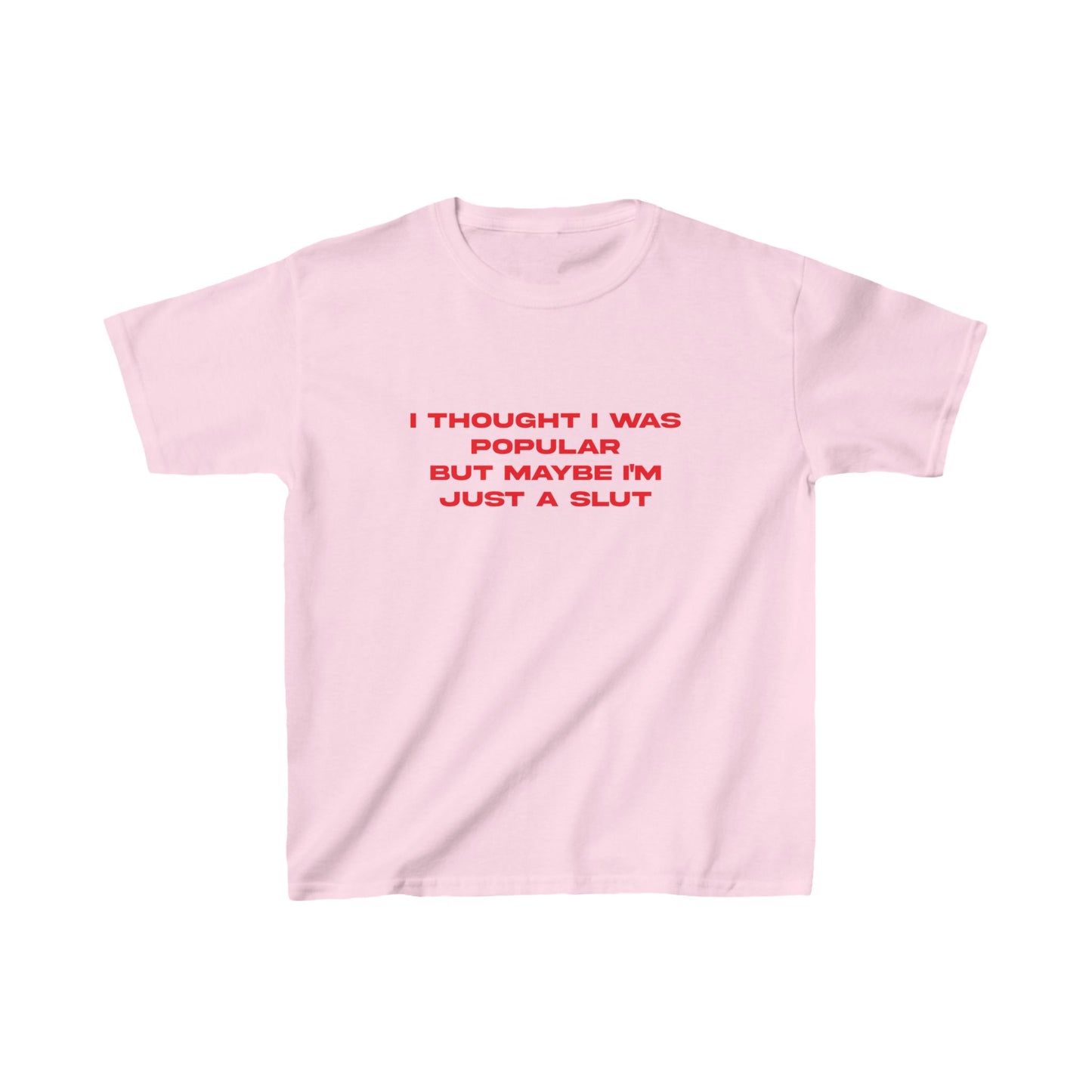 I Thought I Was Popular Baby Tee