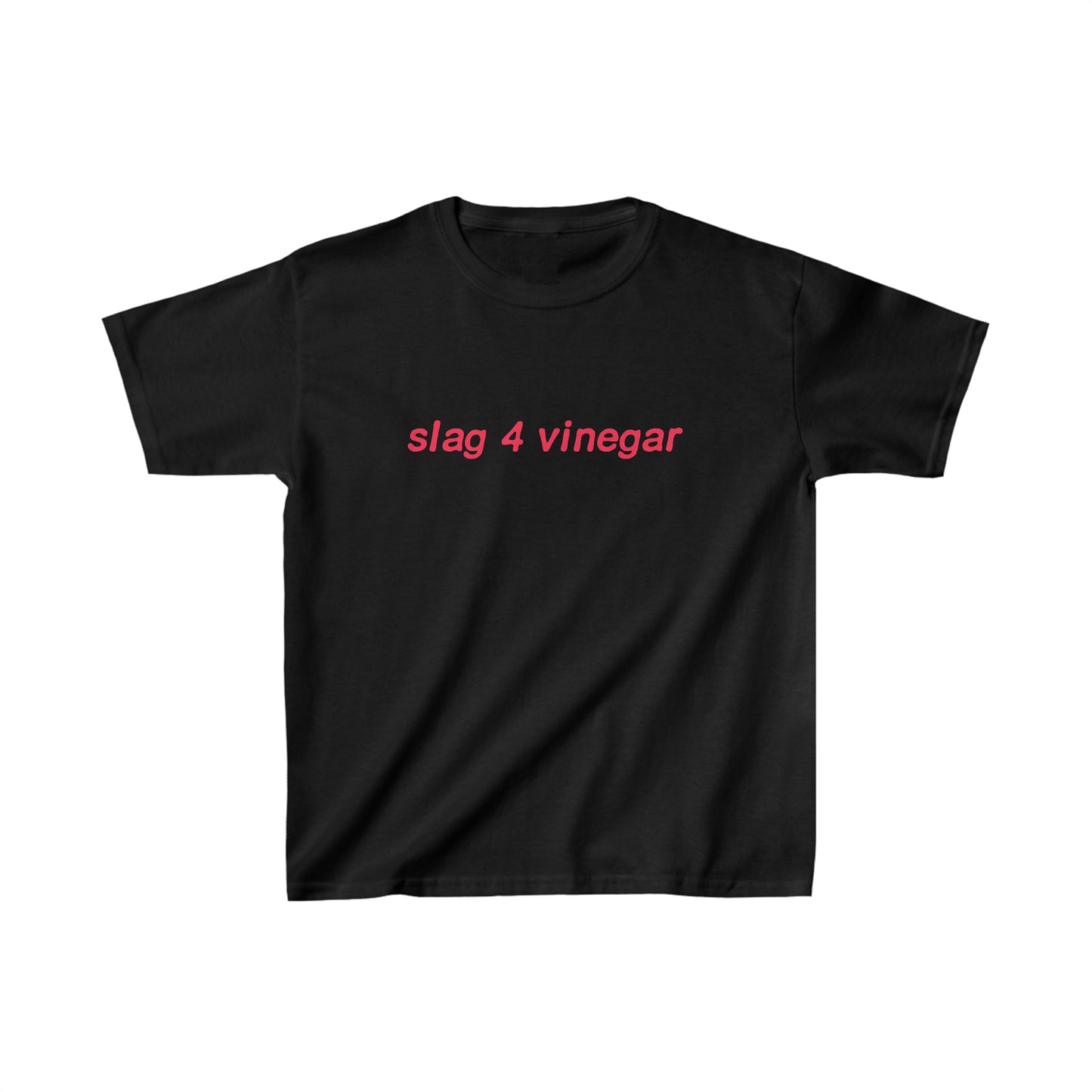 Slag 4 Vinegar Baby Tee