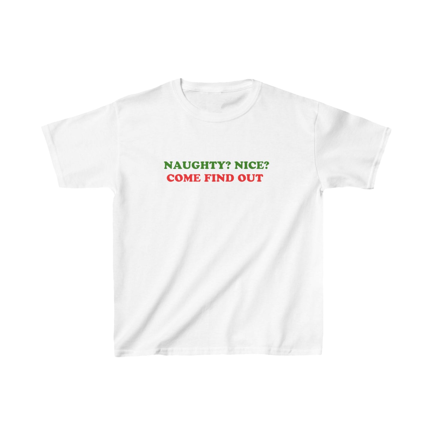 Naughty, Nice, Come Find Out Christmas Baby Tee