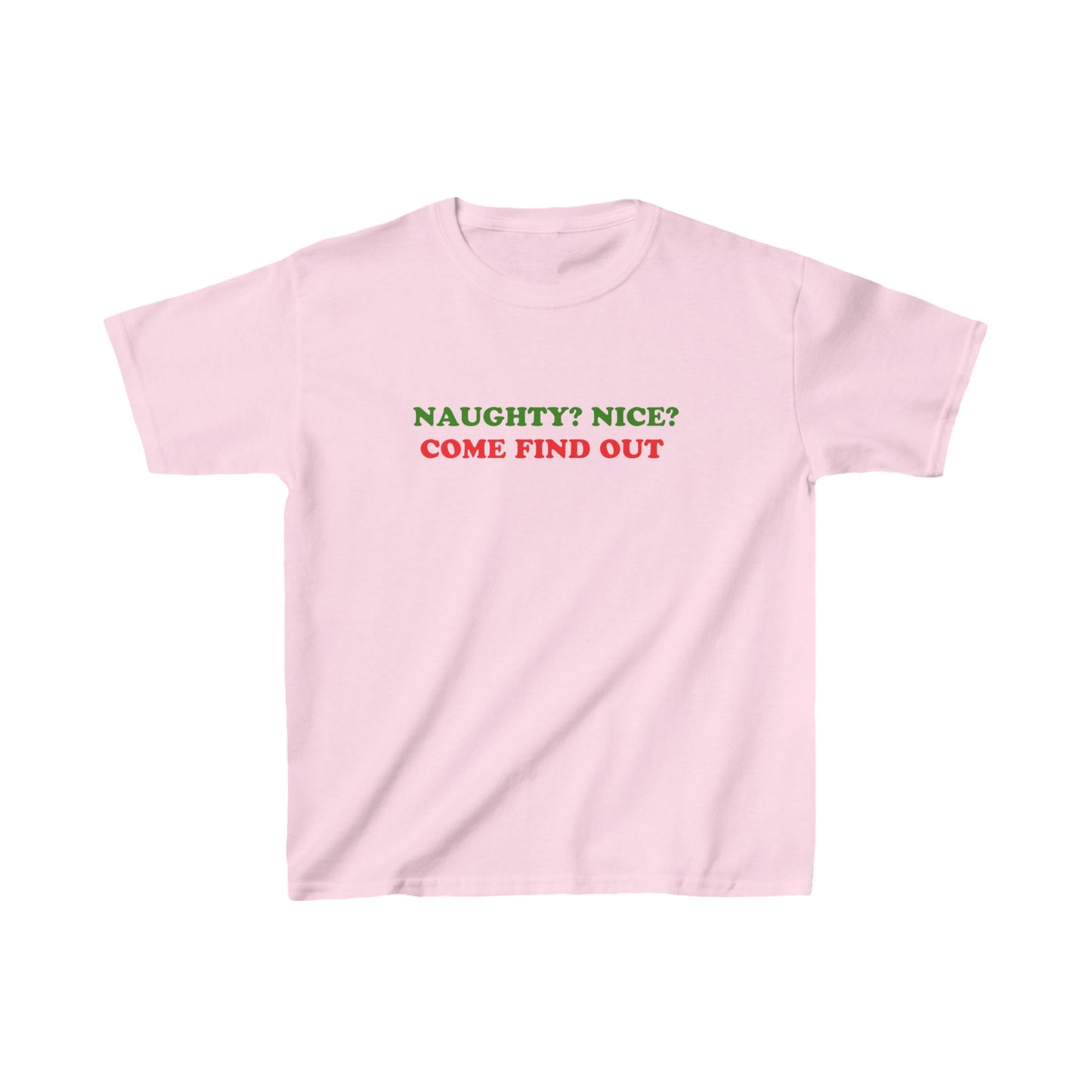 Naughty, Nice, Come Find Out Christmas Baby Tee