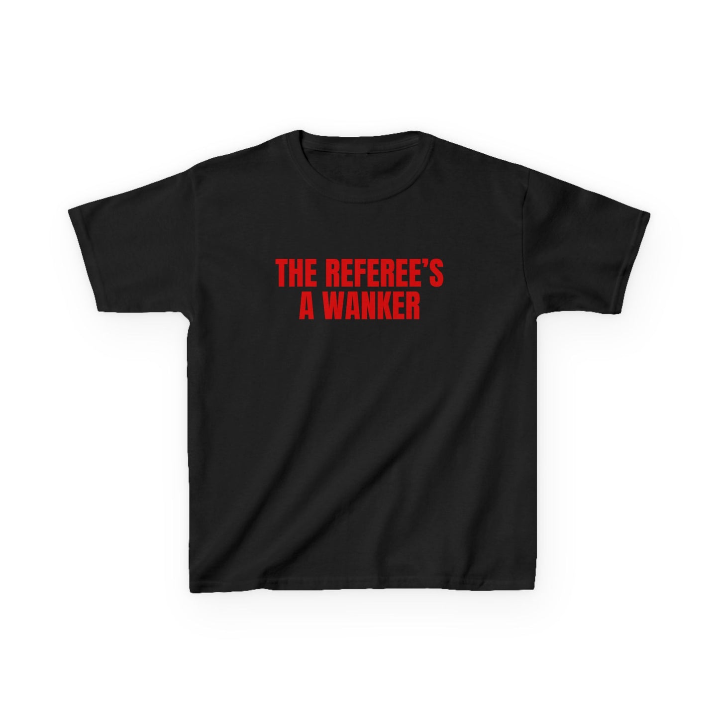 The Referee's a Wanker Baby Tee