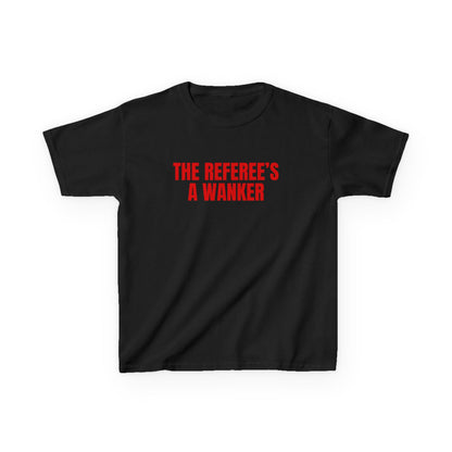 The Referee's a Wanker Baby Tee