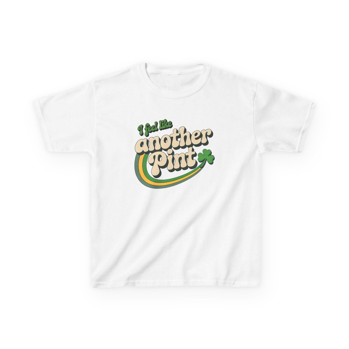 I Feel Like Another Pint St Paddy's Day Baby Tee