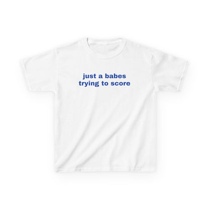 Just a Babe Trying to Score Baby Tee