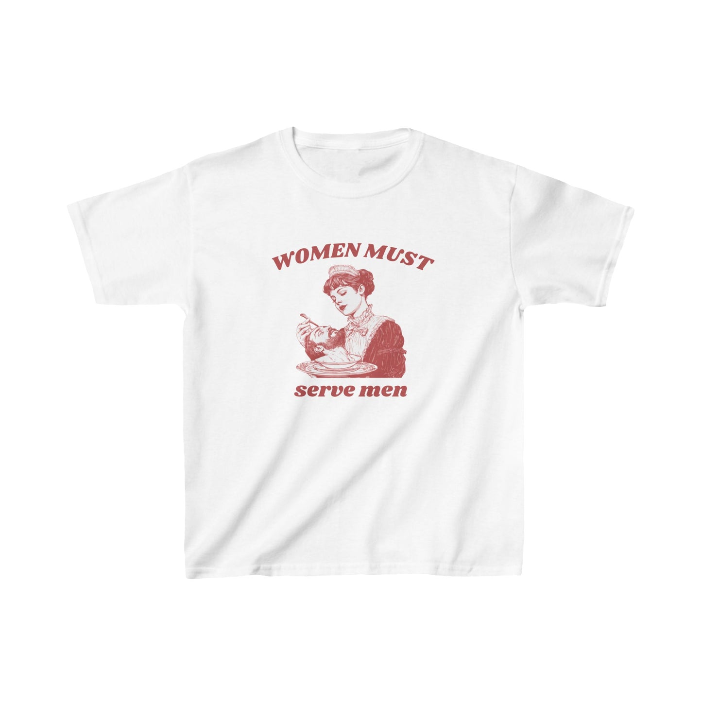 Women Must Serve Men Baby Tee