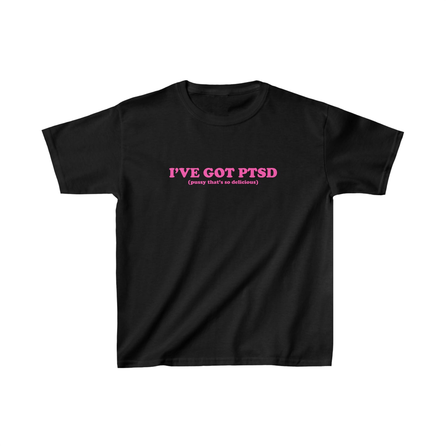 I've Got PTSD Baby Tee