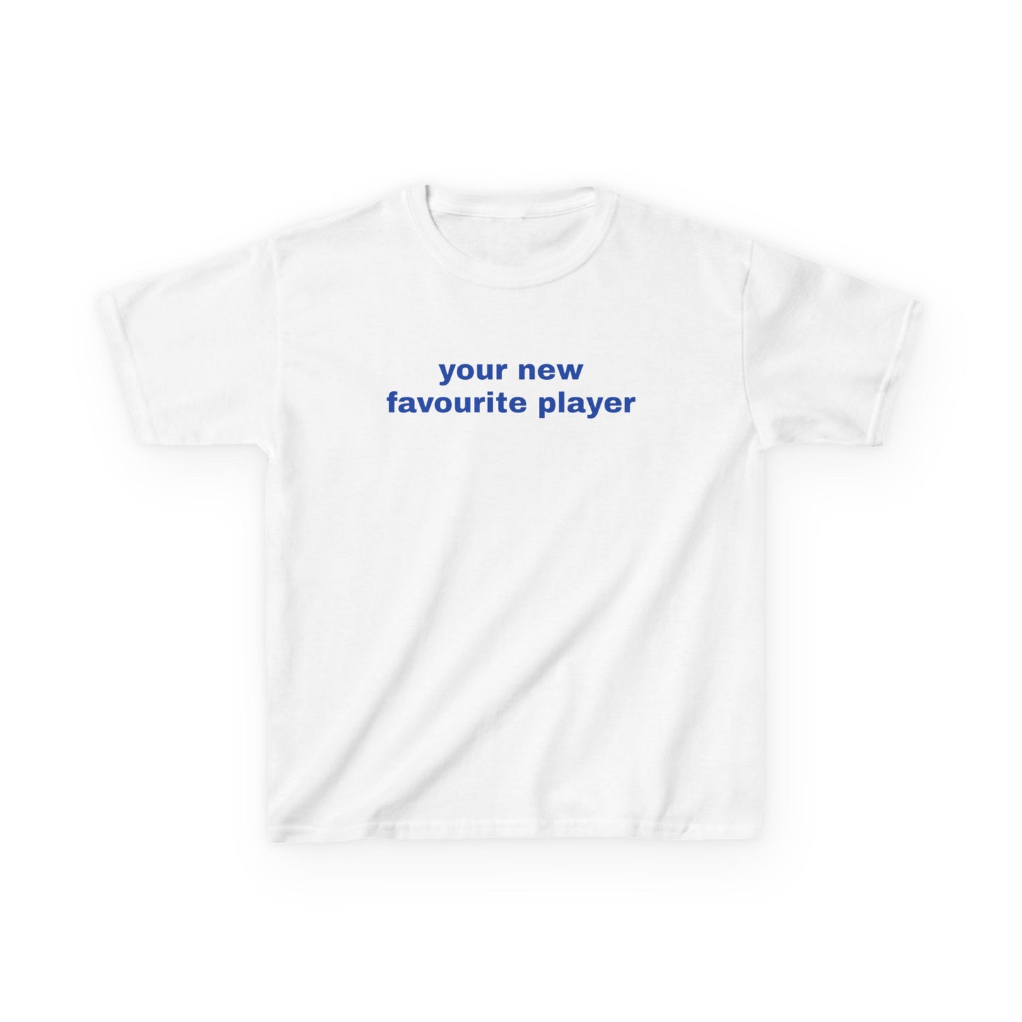 Your New Favourite Player Baby Tee