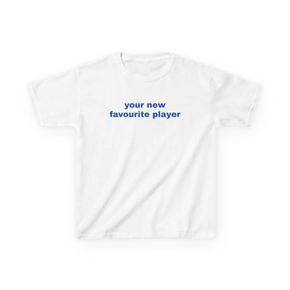 Your New Favourite Player Baby Tee