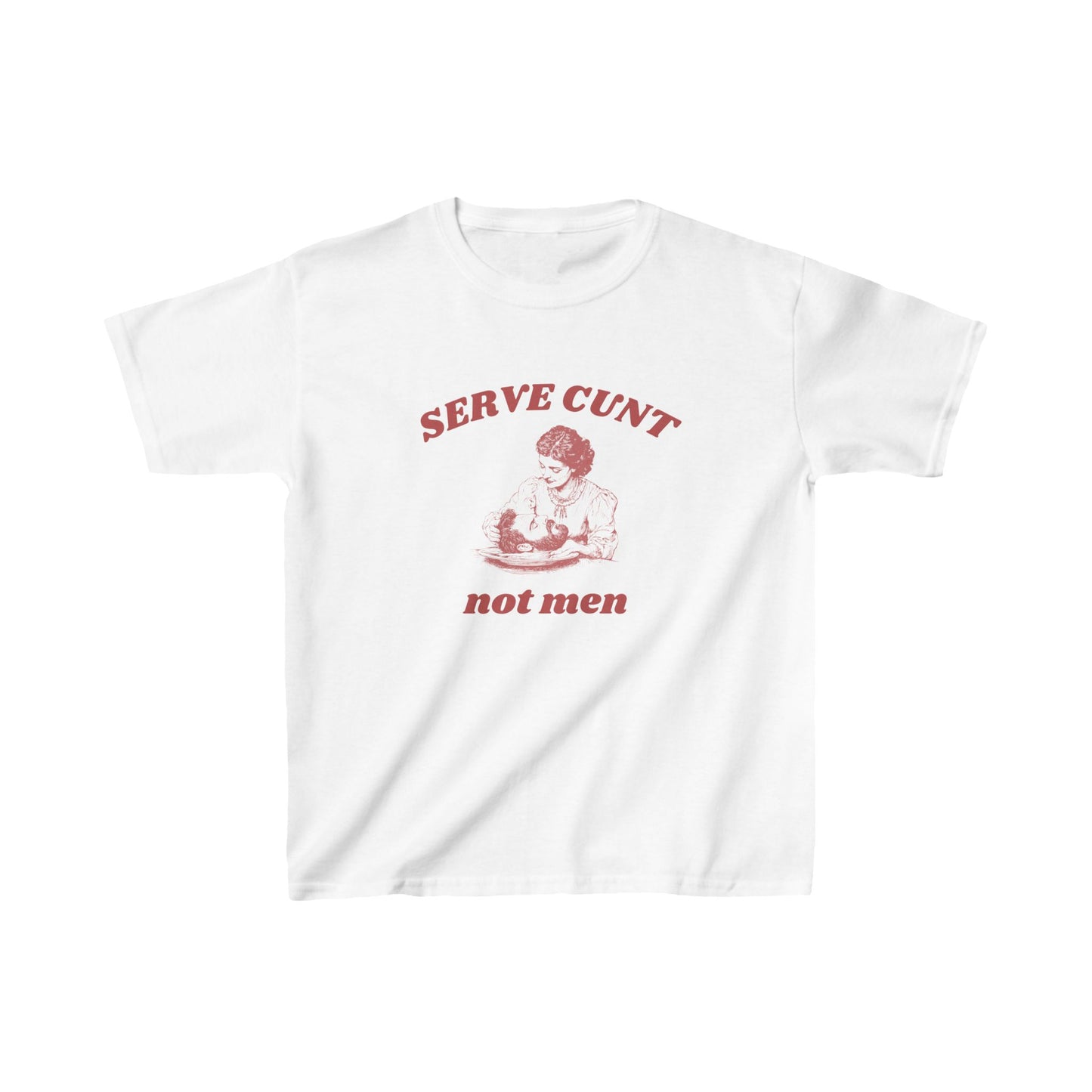 Serve Cunt Baby Tee