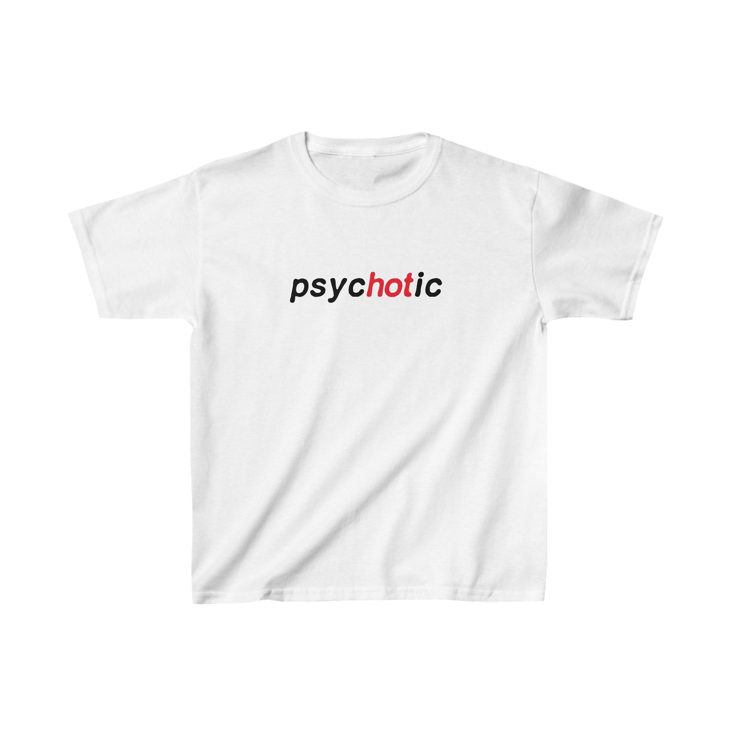 Psychotic Baby Tee