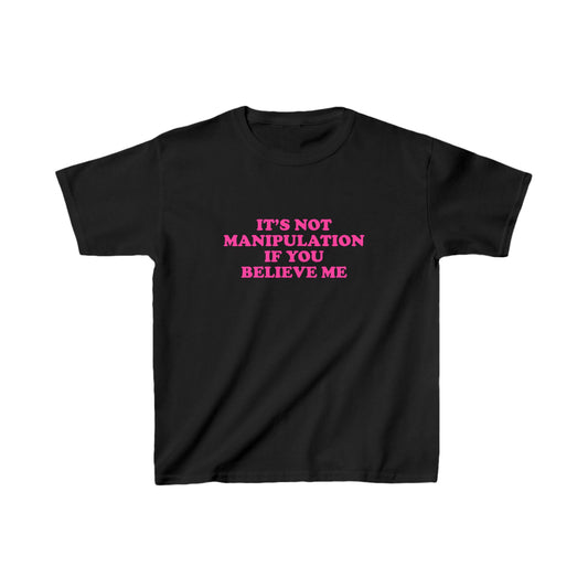 It's Not Manipulation Baby Tee