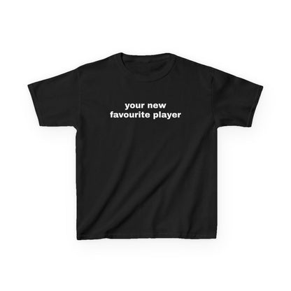 Your New Favourite Player Baby Tee