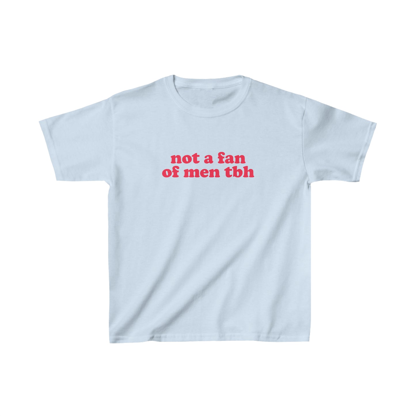 Not a Fan of Men Baby Tee