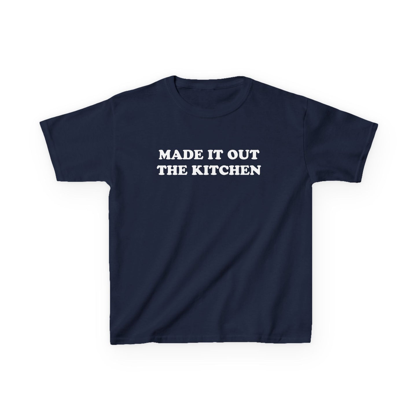Made it out the Kitchen Baby Tee
