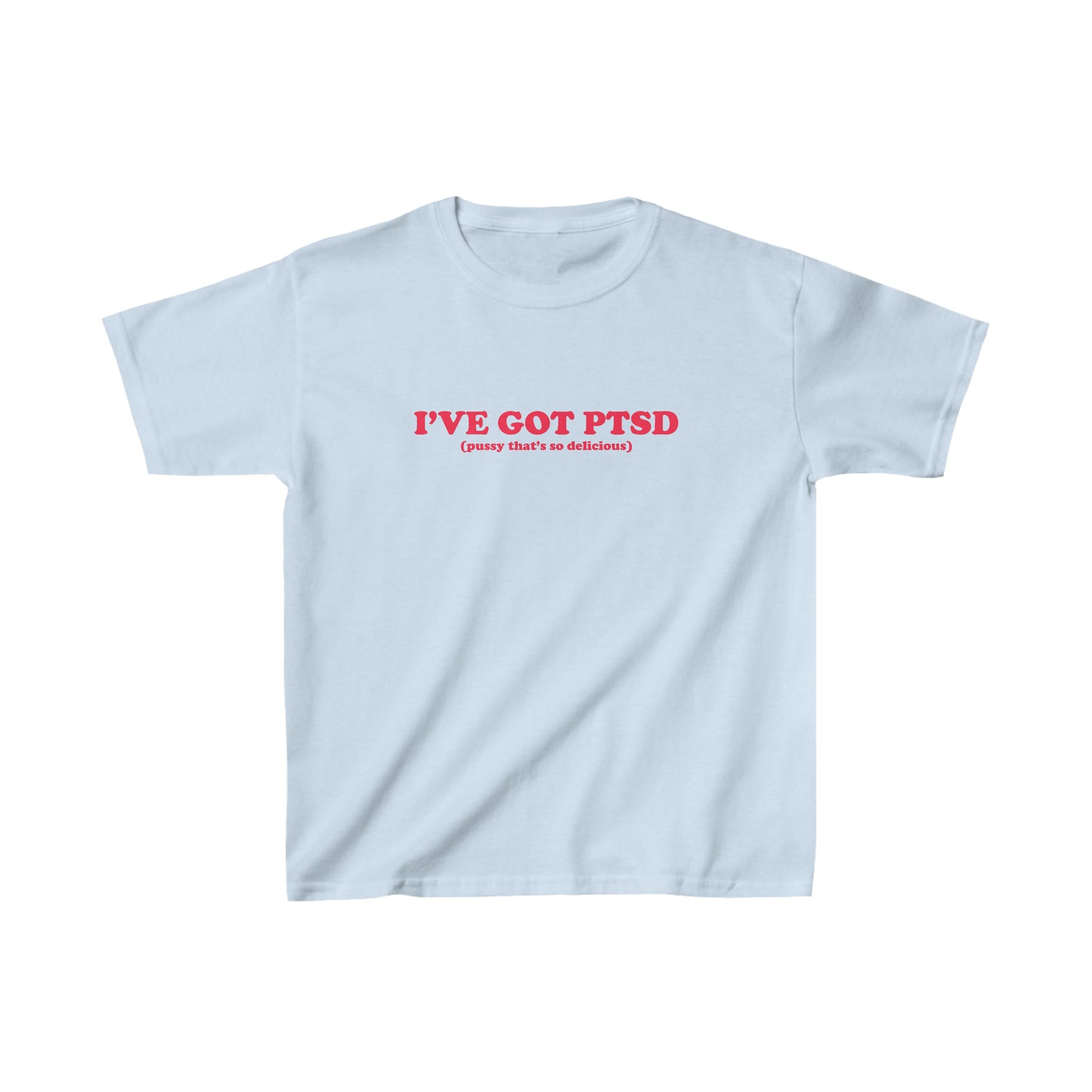 I've Got PTSD Baby Tee