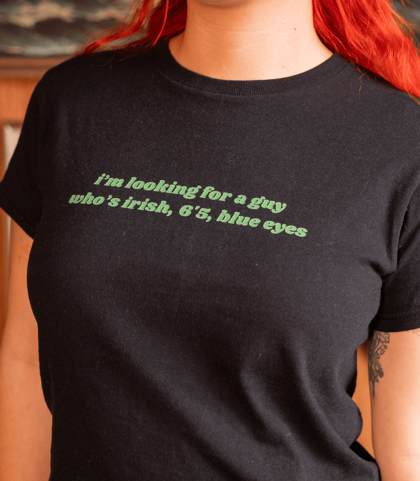 I'm Looking for a Guy Who's Irish Baby Tee